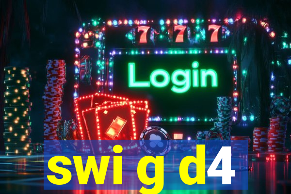 swi g d4